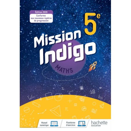 Mission Indigo Maths 5e-ed.2020 ( 9782017025429 )