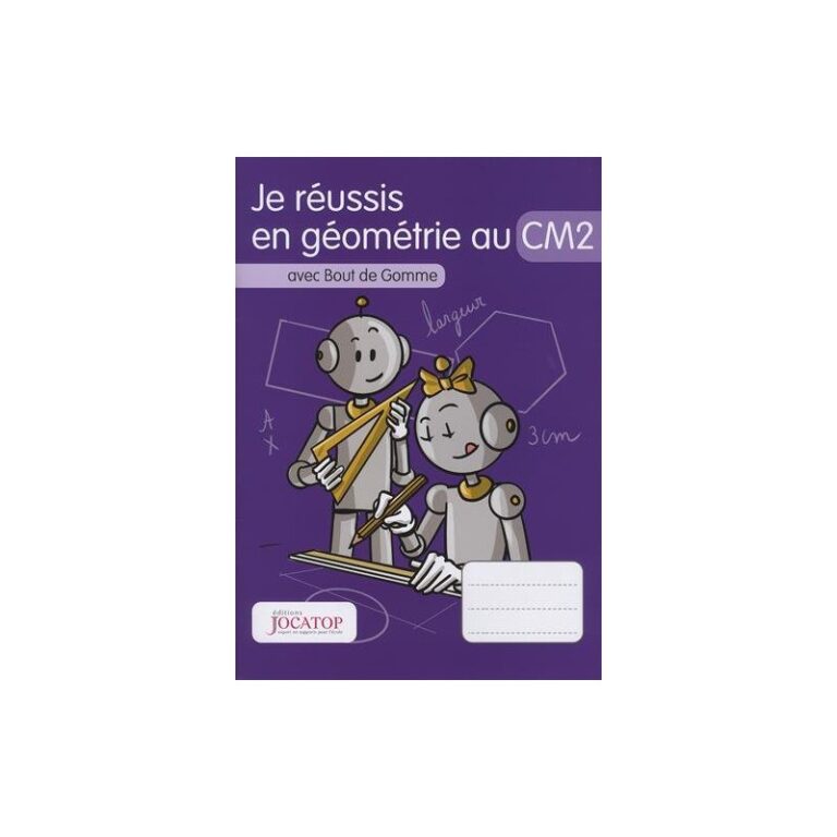 Je réussis en géométrie au cm2, éditions JOCATOP (9782363951168)