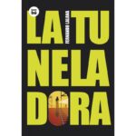 La Tuneladora ( 9788483430064)