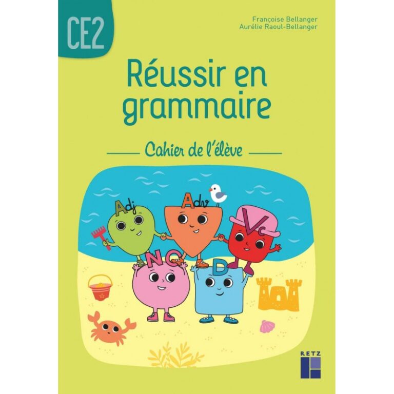 Réussir en grammaire CE2 - Cahier de l'élève ( 9782725637266 )