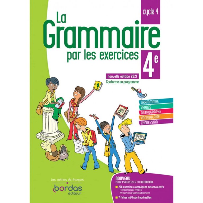 La grammaire par les exercices - 4e Nouvelle édition 9782047338230 sustituye (9782047335666)