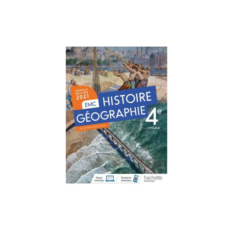 Histoire-Géographie EMC 4ème Hachette Histoire-géographie-EMC version 2021. (9782017066804)