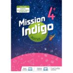 Mathématiques : Mission Indigo mathématiques cycle 4 / 4ème - Livre élève - éd. 2020 ( 9782017025443 )