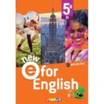 NEW E For english- angles 5e Ed. 2022-livre élève ( 9782278105120 )