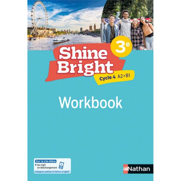 Shine Bright 3e- Édition 2022-Workbook ( 9782091781822 )