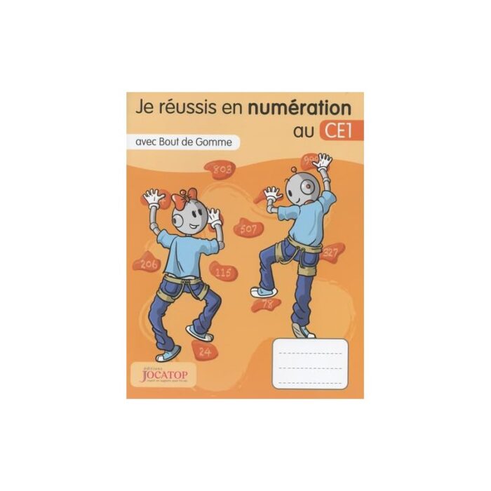 Je réussis en numération au CE1 (9782363953131 )