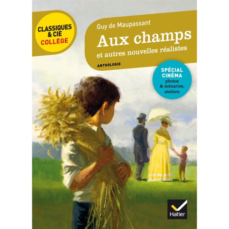 Aux champs et autres nouvelles réalistes (Maupassant) (9782401028197)