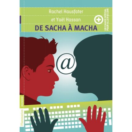 DE SACHA A MACHA + UN CAHIER SPECIAL (9782081308671)