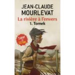 La rivière à l'envers - 1er vol (01) (9782266200462)