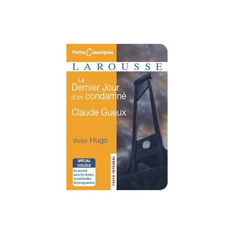 Le Dernier Jour d'un condamné + Claude Gueux (9782035839244)