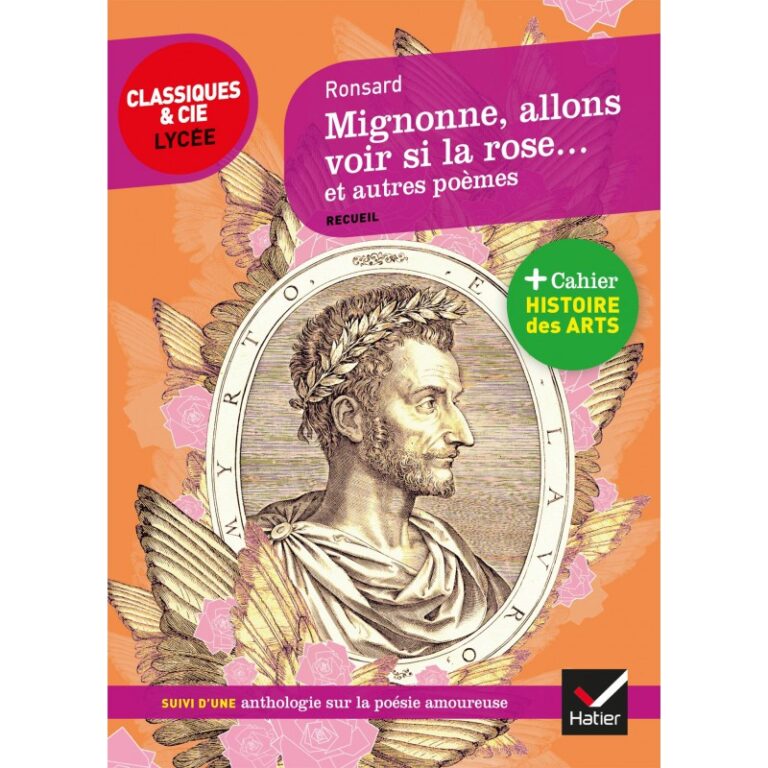 Mignonne allons voir si la rose et autres poèmes ( 9782401045804 )