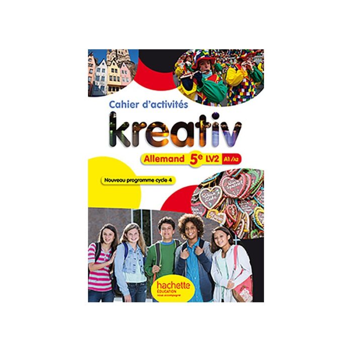 Kreativ allemand cycle 4 / 5e LV2 CAHIER D'ACTIVITÉS 9782014626889