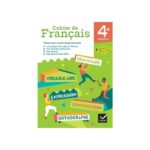 Cahier de Français 4e - Ed. 2024 - Cahier élève 9782401109384