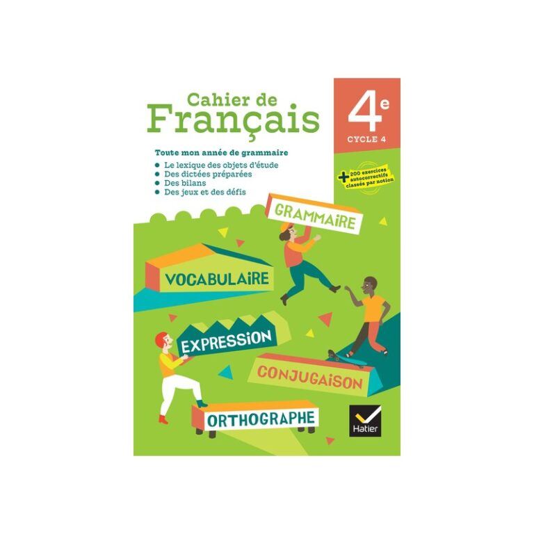 Cahier de Français 4e - Ed. 2024 - Cahier élève 9782401109384